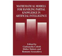 Mathematical Models For Handling Partial Knowledge In Artificial Intelligence