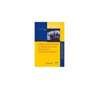 Mathematical Models For Registration And Applications To Medical Imaging