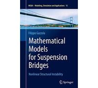 Mathematical Models for Suspension Bridges: Nonlinear Structural Instability