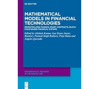Mathematical Models in Financial Technologies: Decentralized Finance, Smart Contracts, Blockchain-Based Financial Systems