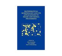 Mathematical Morphology And Its Applications To Image And Signal Processing