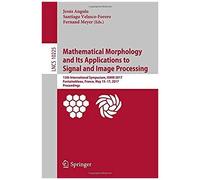 Mathematical Morphology And Its Applications To Signal And Image Processing