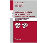 Mathematical Morphology And Its Applications To Signal And Image Processing
