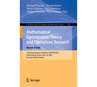 Mathematical Optimization Theory And Operations Research: Recent Trends