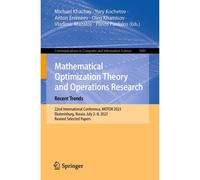 Mathematical Optimization Theory And Operations Research: Recent Trends