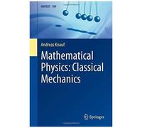 Mathematical Physics: Classical Mechanics
