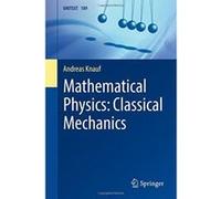 Mathematical Physics: Classical Mechanics (UNITEXT) - [Version Originale] Inconnu (Auteur)