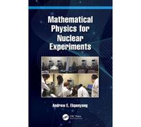 Mathematical Physics For Nuclear Experiments