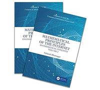 Mathematical Principles Of The Internet, Two Volume Set (Chapman & Hall/Crc Computer And Information Science Series)