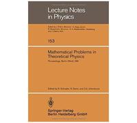 Mathematical Problems In Theoretical Physics