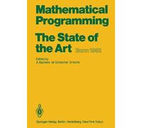 Mathematical Programming The State Of The Art