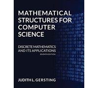 Mathematical Structures for Computer Science: Discrete Mathematics and Its Applications