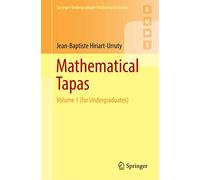 Mathematical Tapas: Volume 1 (for Undergraduates)