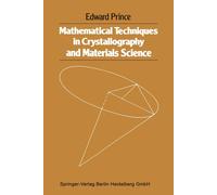 Mathematical Techniques In Crystallography And Materials Science