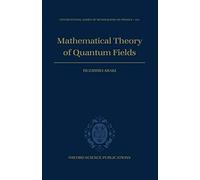 Mathematical Theory Of Quantum Fields