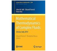 Mathematical Thermodynamics Of Complex Fluids