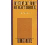 Mathematical Thought from Ancient to Modern Times: Mathematical Thought from