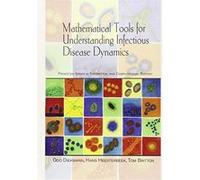 Mathematical Tools for Understanding Infectious Disease Dynamics: (Princeton Series in Theoretical and Computational Biology) - [Version Originale] Inconnu (Auteur)