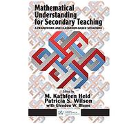 Mathematical Understanding For Secondary Teaching