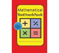 Mathematical Word Search Puzzle: Word Search Puzzle with easy to read print about Math, numbers and more 6x9 inches 120 pages - 50+ puzzles
