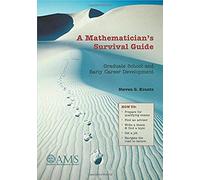 Mathematician's Survival Guide