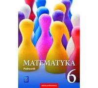 Mathematics 6 Workbook Anna Dubiecka, Barbara Dubiecka-Kruk, Tomasz Malicki (Buch auf Polnisch)