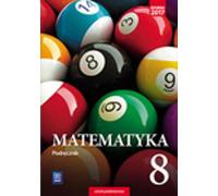 Mathematics 8 Workbook Adam Makowski, Tomasz Mas³owski, Anna Toruñska (Buch auf Polnisch)