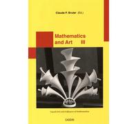 Mathematics and arts III 2015 - Claude Bruter - Cassini Ed - broché - Etude