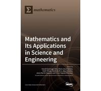 Mathematics And Its Applications In Science And Engineering