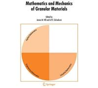 Mathematics And Mechanics Of Granular Materials