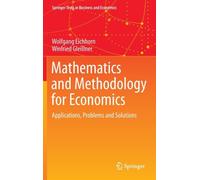 Mathematics And Methodology For Economics