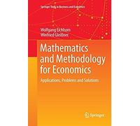 Mathematics And Methodology For Economics