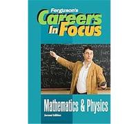Mathematics and Physics, Ferguson's Careers in Focus