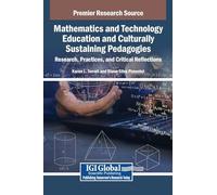 Mathematics and Technology Education and Culturally Sustaining Pedagogies: Research, Practices, and Critical Reflections