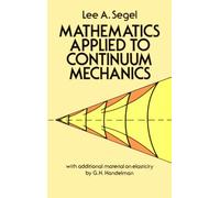 Mathematics Applied to Continuum Mechanics