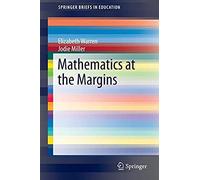 Mathematics At The Margins