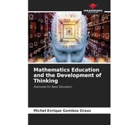 Mathematics Education and the Development of Thinking