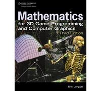 Mathematics for 3D Game Programming and Computer Graphics