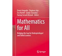 Mathematics for All: Bridging the Gap for Underprivileged and Gifted Learners