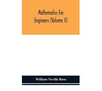 Mathematics For Engineers (Volume Ii)