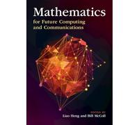 Mathematics for Future Computing and Communications – Cambridge University Press