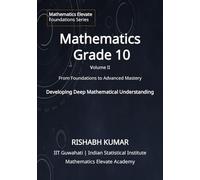 Mathematics for Grade 10 (Volume 2): Trigonometry, Advanced Geometry, Mensuration, Statistics and Mathematical Reasoning