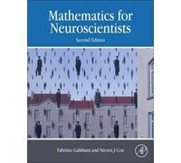 Mathematics For Neuroscientists 9780128018958