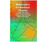 Mathematics For Nonlinear Physics
