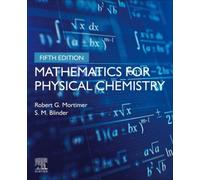 Mathematics for Physical Chemistry by Robert G. Mortimer [Paperback] NEUF