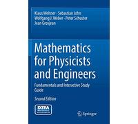 Mathematics for Physicists and Engineers: Fundamentals and Interactive Study Guide