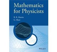 Graham Shaw – Mathematics for Physicists – Broché – Wiley‑VCH