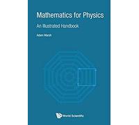 Mathematics For Physics An Illustrated Handbook