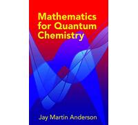 Mathematics For Quantum Chemistry