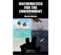 Mathematics for the Environment Martin Walter (Auteur)